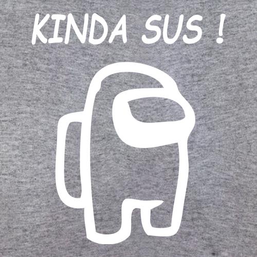 Kinda Sus t-shirts